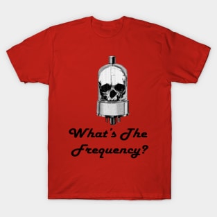 What's The Frequency? Logo T-Shirt